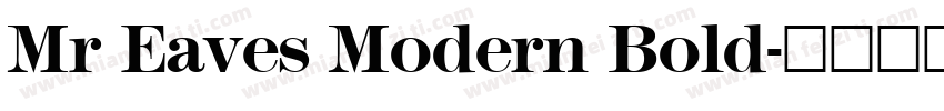 Mr Eaves Modern Bold字体转换